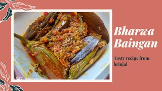 Bharwa Baingan Recipe | Tasty recipe from brinjal | Easy recipe for beginners