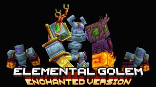 Enchanted Elemantal Golem Add-on