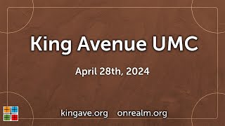 King Ave Live Stream - Traditional Worship 4.28.24