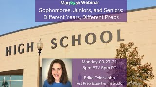 Sophomores, Juniors, amd Seniors: Different years, Different Preps (September 27th, 5pm PT / 8pm ET)