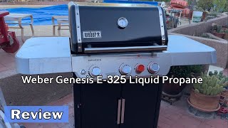 Weber Genesis E-325 Liquid Propane Review