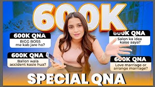 600K Special Question/Answers Video🔥 - Kirti Mehra