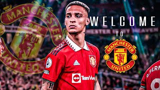 Antony Welcome to Manchester United