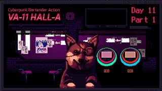 VA-11 Hall-A: Cyberpunk Bartender Action - Day 11, Part 1