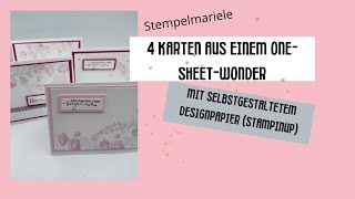 Onesheetwonder - mit einem DinA4 Bogen selbstgestaltetem Designerpapier vier schnelle Karten zaubern