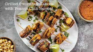 Grilled Swordfish Kabobs with Peanut Chili Sambal