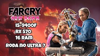 i5-9400f + RX 570 no FAR CRY NEW DAWN gameplay e teste!