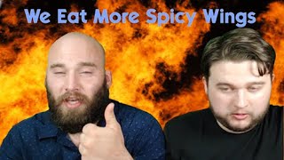 We Eat More Spicy Wings