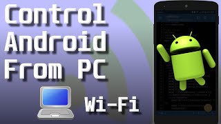 Control Android from PC using Scrcpy (Wi-Fi or Cable)