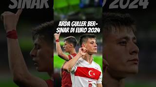 Bintang Baru! Arda Guler Bersinar di Piala Eropa 2024! 🔥🙌 #ardaguler #ardaguller #football #turkey