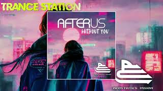 AFTERUS - Without You (Extended Mix) [NEOSTATICS VISION]