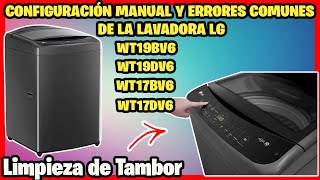 Así modifica manualmente los ajustes de tu lavadora LG | Respondiendo Errores y dudas frecuentes