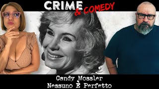 Candy Mossler - Nessuno è Perfetto - 138