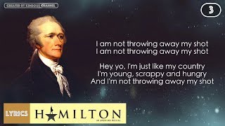 #3 Hamilton - My Shot (VIDEO LYRICS)