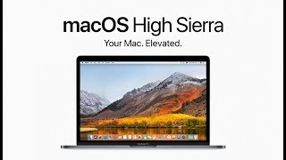 macOS High Sierra 10.13.4 - What's Lates Features ?