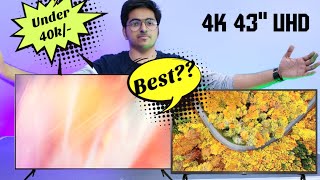 Best 43 inch 4K UHD Smart TV Under 40000/- In Hindi | Samsung Crystal Pro 4k Review