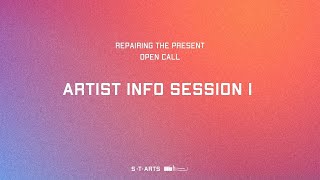 Artist Info Session I