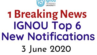 Ignou की 6 New Updates of 3 June 2020 | MAPC | MA | Ignou latest update 2020