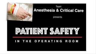 PATIENT SAFETY in the operating room  | Saneesh | AnesthesiaTOOLS