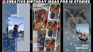 Creative BIRTHDAY Ideas For IG Stories