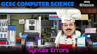 Syntax Errors | GCSE Computer Science | BBC Bitesize | Too Tall Productions