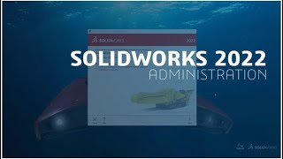 SOLIDWORKS 2022 - Administration | Engineering Technique