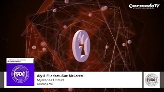 Aly  & Fila feat Sue McLaren - Mysteries Unfold (Uplifting Mix)