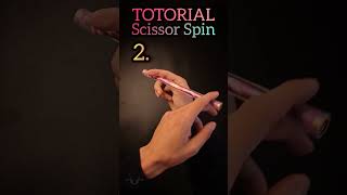 Easy trick for beginners. Scissor spin #penspinning