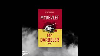 Dr. Metin Boşnak'ın Kaleminden “Mc Devlet Mc Darbeler”