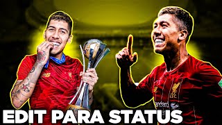 Roberto Firmino - Edit para status