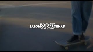 HUF Welcomes Salomon Cardenas To The Team