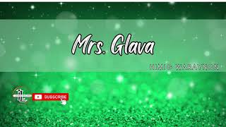 Mrs. Glava by HIMIG WARAYNON