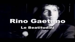 Rino Gaetano  - Le Beatitudini