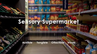 Sensory Supermarket - Experience Film