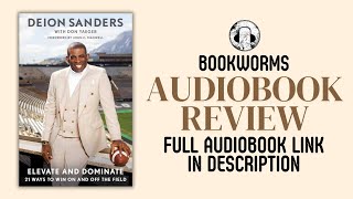 Elevate And Dominate Audiobook Review | Deion Sanders Audiobook