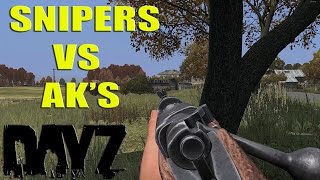 Snipers vs AK's | DayZ Standalone