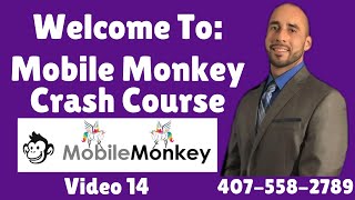 Mobile Monkey 5 Minute Training Video 14