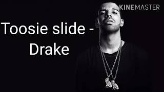 Toosie Slide - Drake