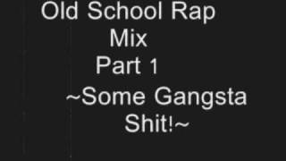 Old School Rap Mix Part 1