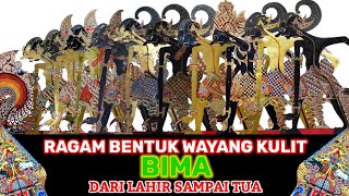 Ragam Bentuk Wayang Kulit Bima dari Lahir sampai Tua