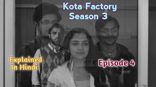 Kota Factory Season 3 Episode 4 Explained In Hindi ( 2024 )