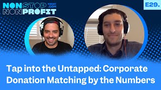 EP29 | Tap into the Untapped: Corporate Donation Matching by the Numbers | Adam Weinger