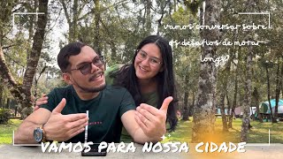 DESAFIOS DE MORAR LONGE DA FAMILIA - estamos indo visitar