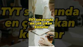 TYT sınavında en çok sorulan konular #shorts #yks #tyt