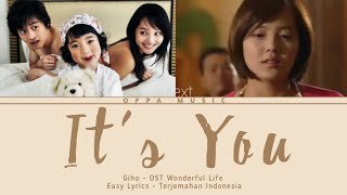 It's You - Giho - Wonderful Life OST  - Easy Lyrics - Terjemahan Indonesia