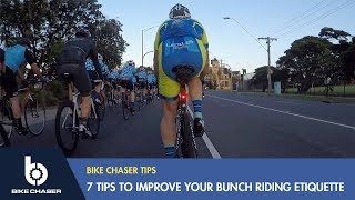 Bunch Riding Etiquette - 7 tips