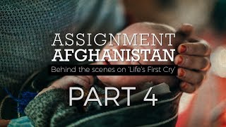 Assignment Afghanistan Part 4: Life in the mountains