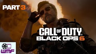 The Epic Saga Continues: Call Of Duty Black Ops 6 - Part 3