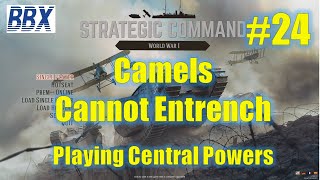 Strategic Command World War 1 | EP24 | Camels Cannot Entrench