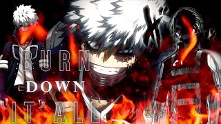 My Hero Academia AMV - Burn It All Down